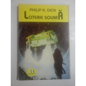 LOTERIA SOLARA - PHILIP K. DICK